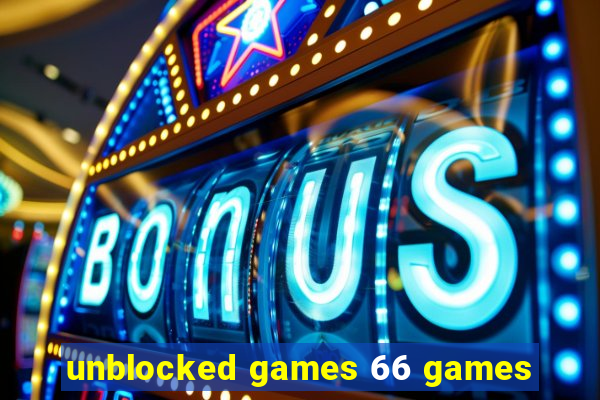 unblocked games 66 games